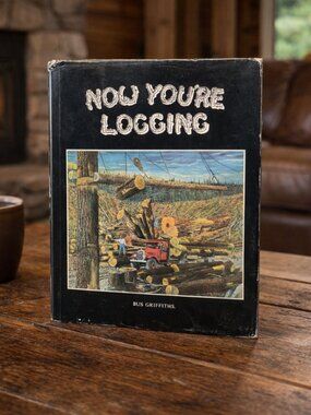 Vintage Now You’re Logging Book, Comic-Style 1978 Bus Griffiths Graphic Novel